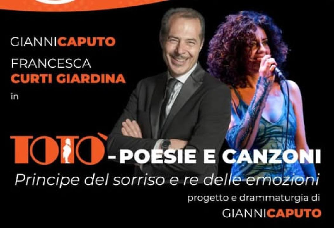 Gianni Caputo e Francesca Curti Giardina nel segno di Totò