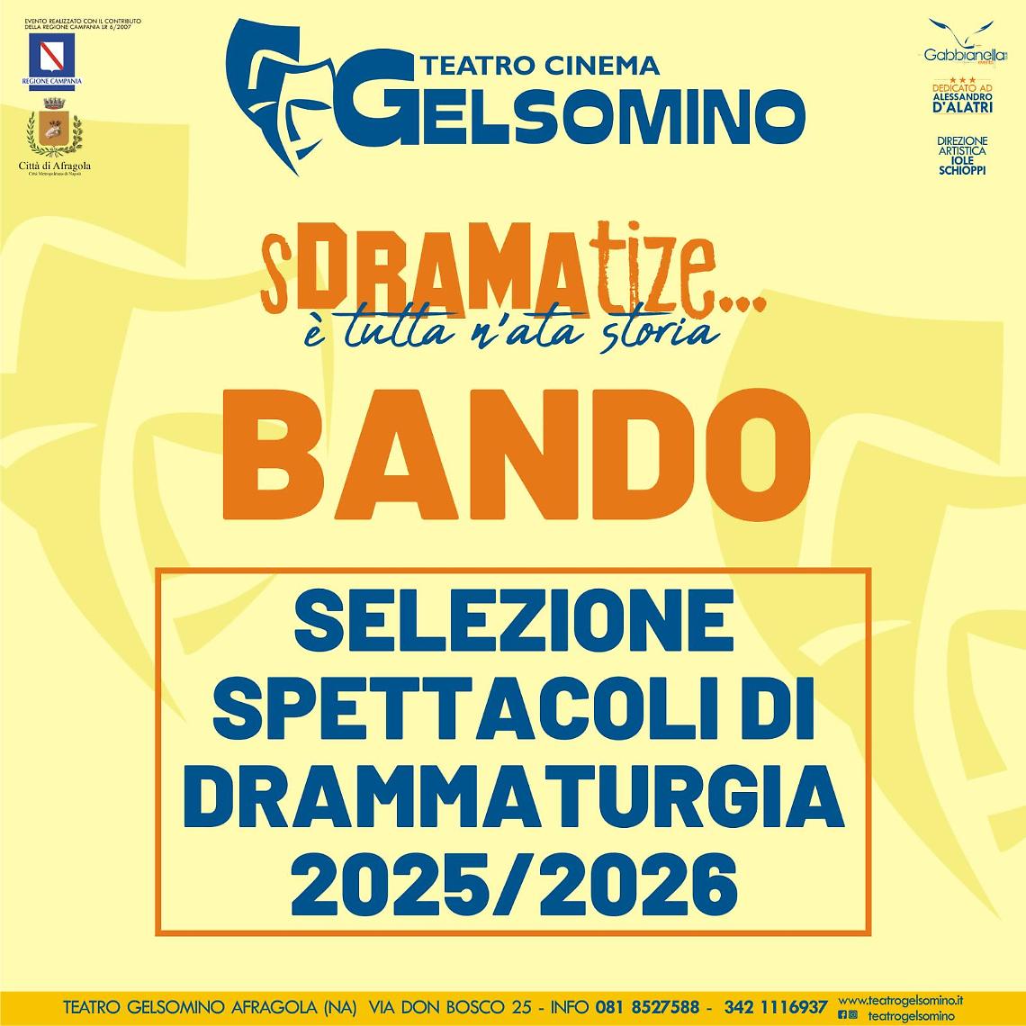  “sDRAMAtize... è tutta 'n’ata storia”, il bando del Gelsomino