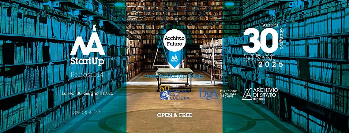 Archivio Futuro, il network di NAStartUp all'Archivio di Stato di Napoli