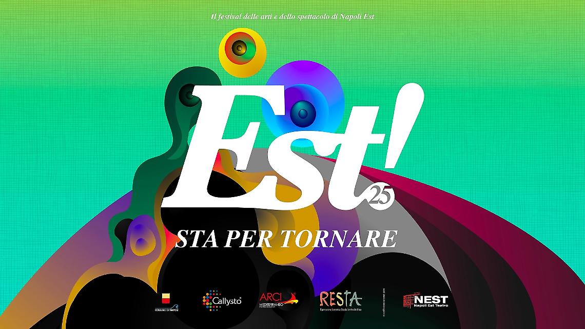 Torna “Est”, il festival delle arti e dello spettacolo di Napoli Est