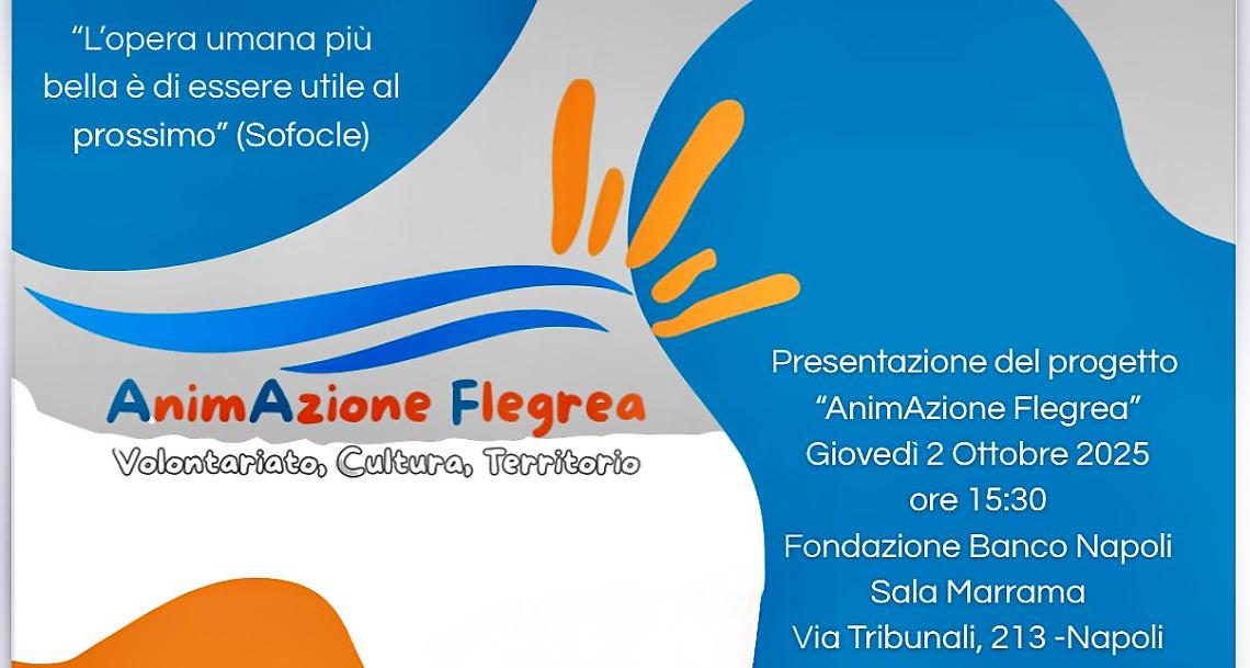 “Progetto AnimAzione Flegrea”, presentazione giovedì alla Fondazione Banco Napoli 