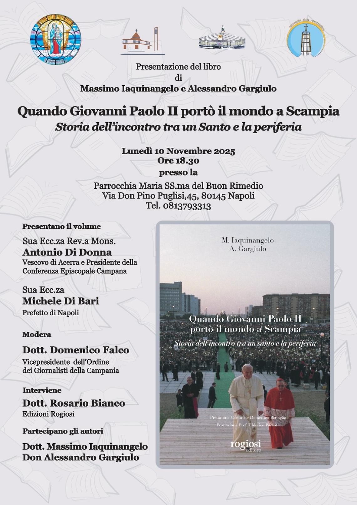 “Quando Giovanni Paolo II portò il mondo a Scampia”