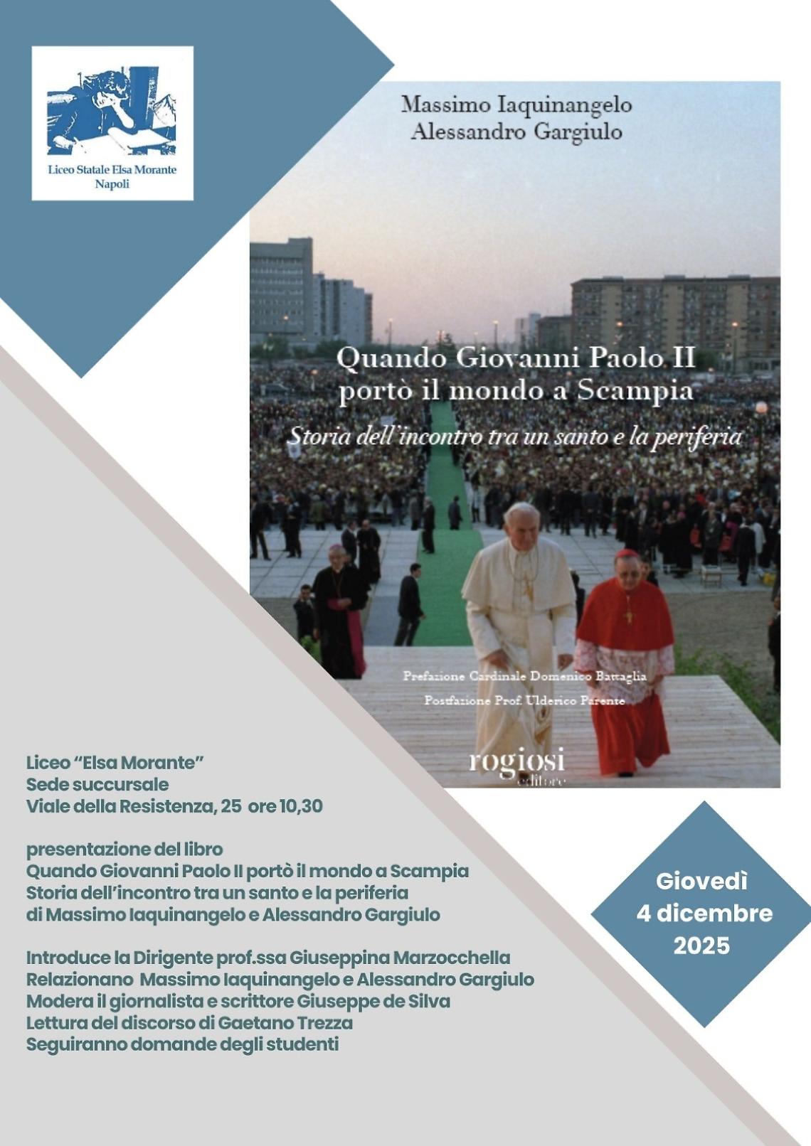 “Quando Giovanni Paolo II portò il mondo a Scampia”, un santo nella periferia