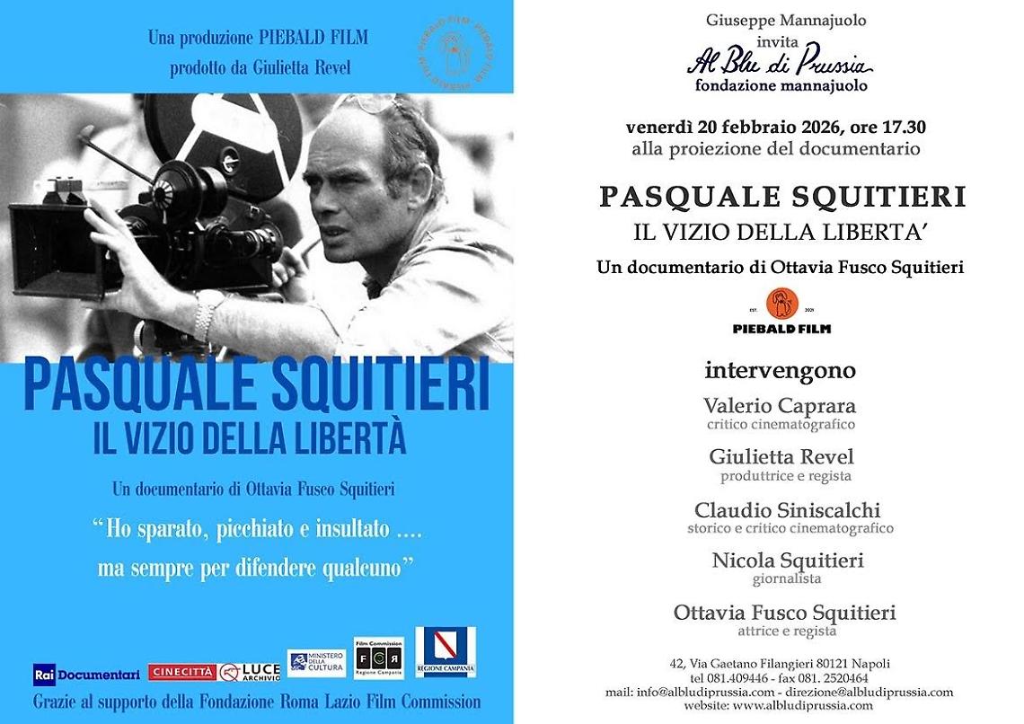 Al Blu di Prussia il documentario &ldquo;Pasquale Squitieri: il vizio della libert&agrave;&rdquo;