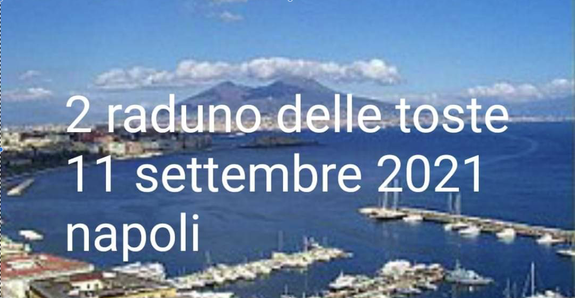 A Napoli, da tutta Italia, il Raduno delle donne del gruppo "Le Toste"