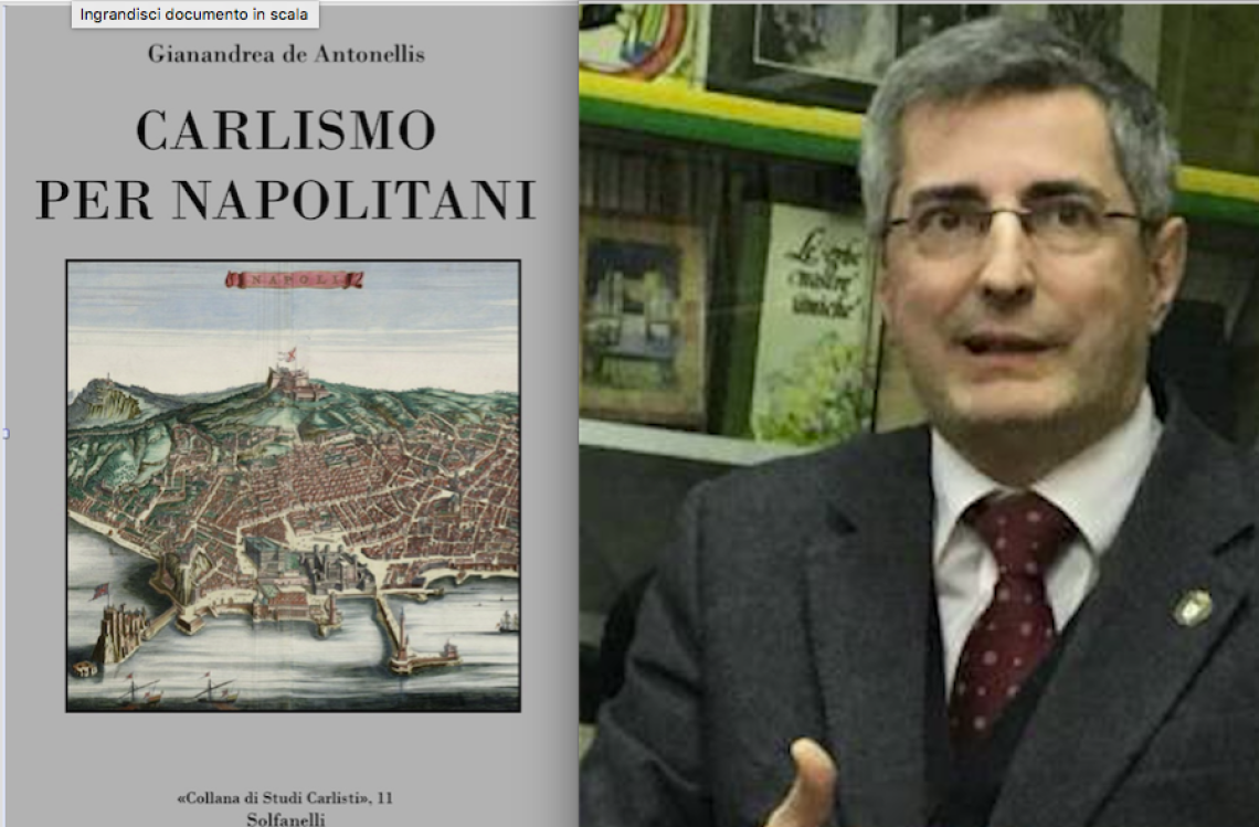 "Carlismo per Napolitani", il nuovo libro di Gianandrea de Antonellis