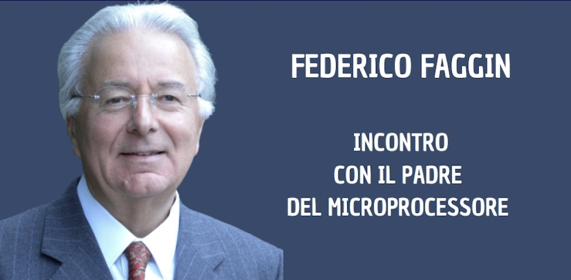 Le connessioni inattese, incontro con Federico Faggin
