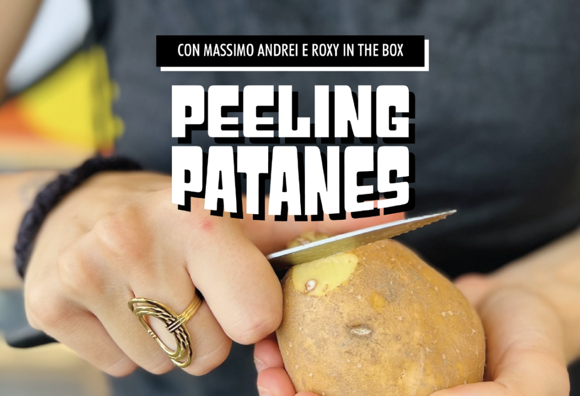 “Peeling Patanes" al Pessoa Park, performance con Roxy in The Box e Massimo Andrei