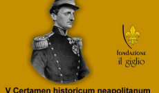 Quinto Certamen Historicum Neapolitanum dedicato a Francesco II di Borbone