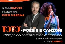 Gianni Caputo e Francesca Curti Giardina nel segno di Totò