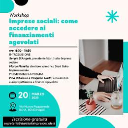 Start Italia-Impresa sociale, un workshop su come accedere ai finanziamenti agevolati
