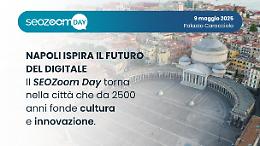A Napoli il futuro del digitale: torna il SEOZoom Day