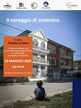  “Tessitori di bene”, da Scampia l'inizio lavori