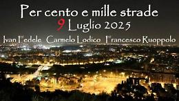 “Per cento e mille strade”, intreccio di parole e musica