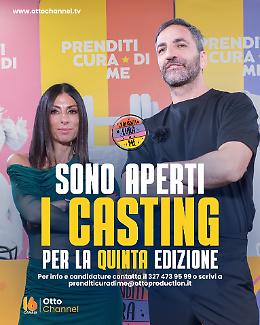 “Prenditi Cura di Me”, aperti i casting 