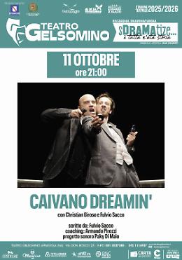 Il Teatro Gelsomino inaugura la stagione teatrale con Caivano Dreamin’.