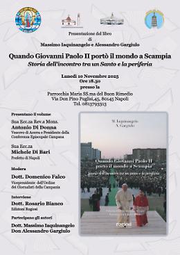 “Quando Giovanni Paolo II portò il mondo a Scampia”