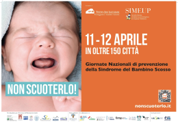 Sindrome del bambino scosso, fatale in un caso su quattro. Infopoint in 150 citt&agrave; e monumenti illuminati