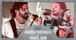 Andrea Tartaglia e i Travel Gum al Kesté di Napoli
