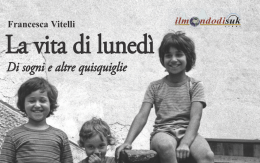 La vita di lunedì, il nuovo libro di Francesca Vitelli