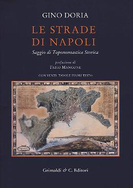 Nelle strade la storia di Napoli