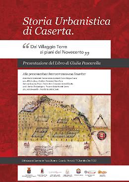 Storia Urbanistica di Caserta, si presenta domani il libro di Giulia Pascarella