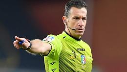 Napoli-Juve, arbitra Doveri con Mariani al Var: la sestina completa