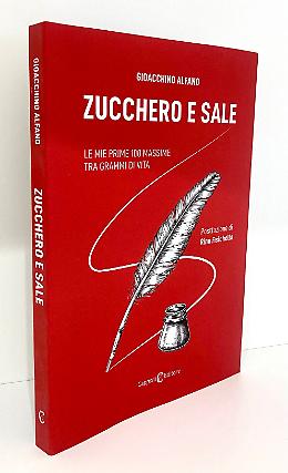 Zucchero e sale, il nuovo libro di Gioacchino Alfano