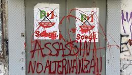 “Assassini no alternanza", vandalizzato circolo Pd
