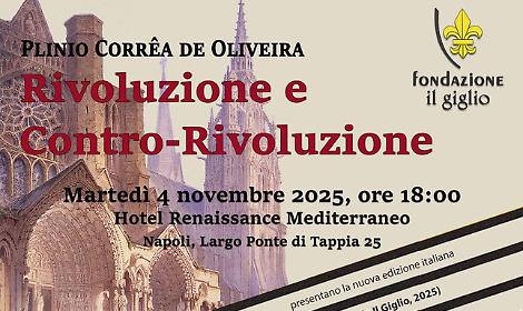“Rivoluzione e Contro-Rivoluzione”, il saggio di Plinio Correa de Oliveira