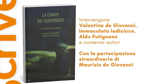 &ldquo;La chiave dei sentimenti&rdquo;, linguaggio emotivo e complessit&agrave; dei sentimenti